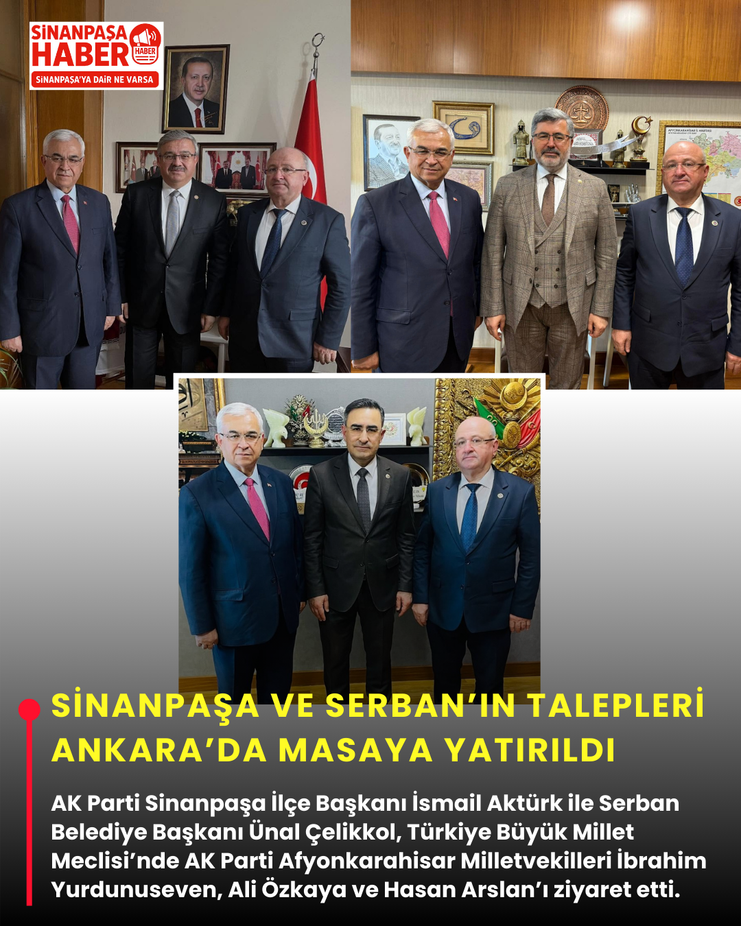 Sinanpaşa ve Serban’ın Talepleri Ankara’da Masaya Yatırıldı